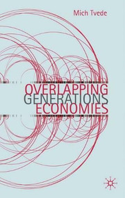 Overlapping Generations Economies by Mich Tvede, 9780230243347
