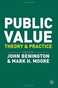 Public Value (Theory and Practice) - 9780230249042 by John Benington, Mark H Moore, 9780230249042