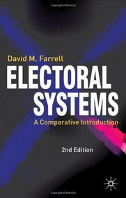 Electoral Systems (A Comparative Introduction) by David M. Farrell, 9781403912312