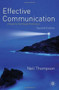 Effective Communication (A Guide for the People Professions) by Neil Thompson, 9780230243507
