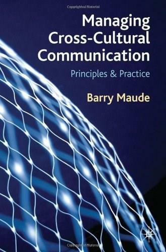 Managing Cross-Cultural Communication (Principles and Practice) by Barry Maude, 9780230249530