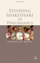 Studying Shakespeare in Performance by John Russell Brown, 9780230273740