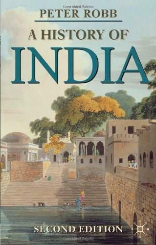 A History of India by Peter Robb, 9780230279827