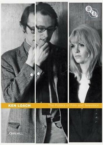 Ken Loach (The Politics of Film and Television) by John Hill, 9781844572038