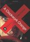 A Clockwork Orange by Peter Kramer, Peter KrÃ¤mer, Peter Krämer, 9780230302129