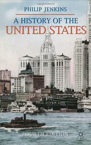 A History of the United States by Philip Jenkins, 9780230282872