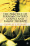 The Practice of Person-Centred Couple and Family Therapy by Charles J. O'Leary, 9780230233188