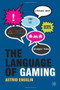 The Language of Gaming by Astrid Ensslin, 9780230238596