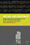 Are Bad Jobs Inevitable? (Trends, Determinants and Responses to Job Quality in the Twenty-First Century) by Chris Warhurst, Françoise Carré, Patricia Findlay, Chris Tilly, 9780230336919