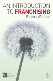 An Introduction to Franchising by Robert Webber, 9780230361645