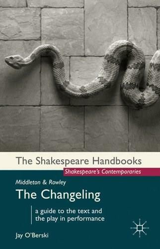 Middleton and Rowley: The Changeling by Jay O'Berski, 9780230246065