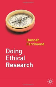 Doing Ethical Research by Hannah Farrimond, 9780230297470
