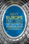 Why Europe Matters (The Case for the European Union) by John McCormick, 9781137016874