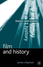 Film and History by James Chapman, 9780230363878