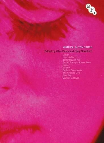 Warhol in Ten Takes by Glyn Davis, Gary Needham, 9781844574018