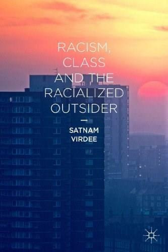 Racism, Class and the Racialized Outsider - 9780230551640 by Satnam Virdee, 9780230551640