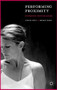Performing Proximity (Curious Intimacies) by Leslie Hill, Helen Paris, 9781137328281
