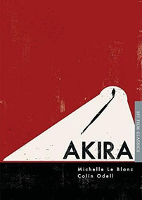 Akira by Michelle Le Blanc, Colin Odell, 9781844578085