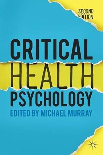 Critical Health Psychology by Michael Murray, 9781137282644