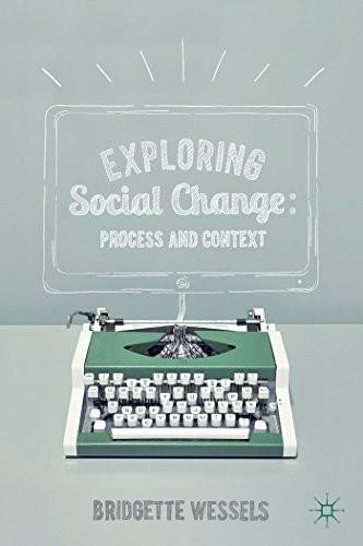 Exploring Social Change (Process and Context) - 9780230361058 by Bridgette Wessels, 9780230361058