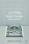 Exploring Social Change (Process and Context) - 9780230361058 by Bridgette Wessels, 9780230361058
