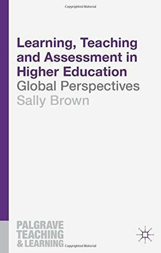 Learning, Teaching and Assessment in Higher Education (Global Perspectives) by Sally Brown, 9781137396662