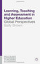 Learning, Teaching and Assessment in Higher Education (Global Perspectives) by Sally Brown, 9781137396662