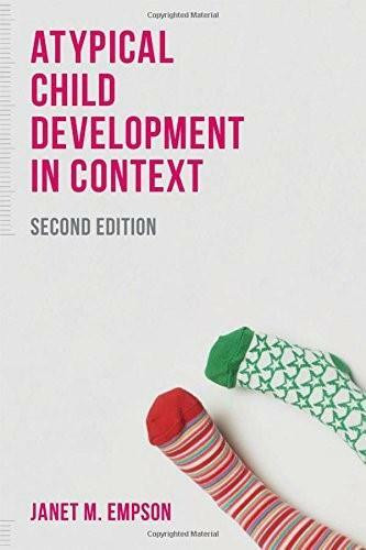 Atypical Child Development in Context by Janet Empson, 9781137302632