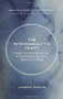 The Psychoanalytic Craft (How to Develop as a Psychoanalytic Practitioner) by Laurence Spurling, 9781137377104