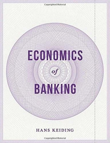 Economics of Banking by Hans Keiding, 9781137453044