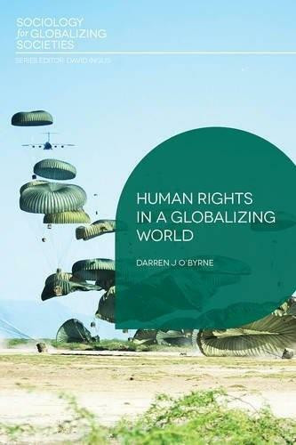Human Rights in a Globalizing World by Darren J O'Byrne, 9781137335999
