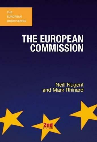 The European Commission - 9780230220584 by Neill Nugent, Mark Rhinard, 9780230220584