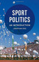 Sport Politics (An Introduction) by Jonathan Grix, 9780230295476