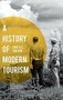 A History of Modern Tourism by Eric Zuelow, 9780230369658