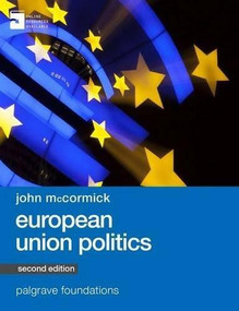 European Union Politics - 9781137453396 by John McCormick, 9781137453396