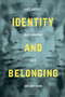 Identity and Belonging - 9781137334893 by Kate Huppatz, Mary Hawkins, Amie Matthews, 9781137334893