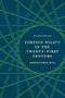 Foreign Policy in the Twenty-First Century by Christopher Hill, 9780230223721