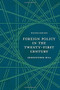 Foreign Policy in the Twenty-First Century - 9780230223738 by Christopher Hill, 9780230223738
