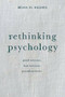 Rethinking Psychology (Good Science, Bad Science, Pseudoscience) - 9781137303974 by Brian Hughes, 9781137303974