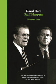 Stuff Happens (A Play) by David Hare, 9780571226061