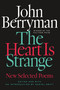 The Heart Is Strange (Revised Edition) by John Berryman, Daniel Swift, Daniel Swift, 9780374535780
