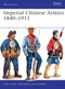 Imperial Chinese Armies 1840-1911 by Philip Jowett, Gerry Embleton, 9781472814272