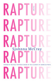 Rapture (Poems) by Sjohnna McCray, 9781555977375