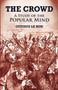 The Crowd (A Study of the Popular Mind) by Gustave Le Bon, 9780486419565