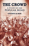 The Crowd (A Study of the Popular Mind) by Gustave Le Bon, 9780486419565