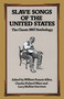 Slave Songs of the United States by William Francis Allen, Charles Pickard Ware, Lucy McKim Garrison, 9780486285733