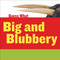 Big and Blubbery (Walrus) by Felicia Macheske, Timothy Cap, 9781634707190