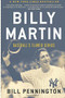 Billy Martin (Baseball's Flawed Genius) by Bill Pennington, 9780544709034