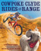Cowpoke Clyde Rides the Range by Lori Mortensen, Michael Allen Austin, 9780544370302