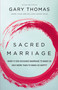 Sacred Marriage (What If God Designed Marriage to Make Us Holy More Than to Make Us Happy?) by Gary  Thomas, 9780310337379